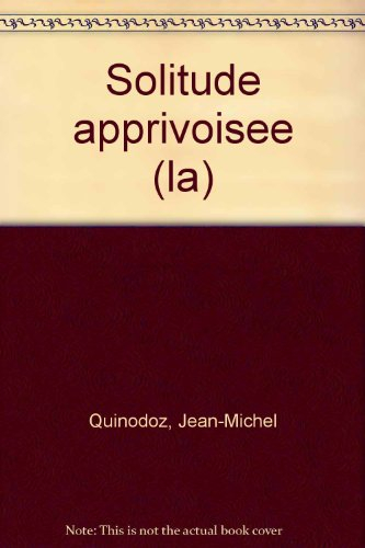 la solitude apprivoisée : l'angoisse de séparation en psychanalyse
