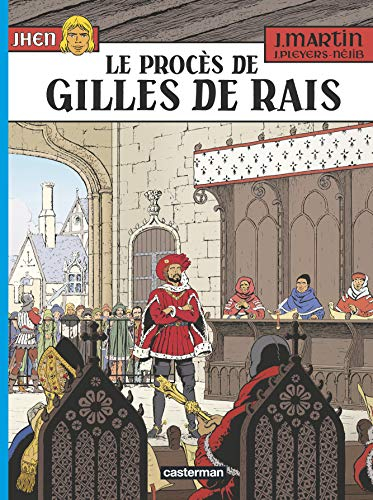 Jhen. Vol. 17. Le procès de Gilles de Rais