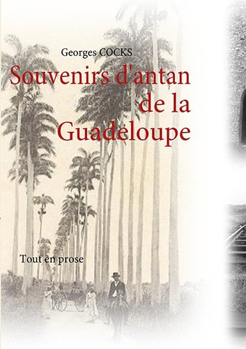 souvenirs d'antan : tout en prose