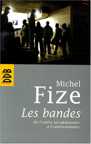 Les bandes : de l'entre-soi adolescent à l'autre-ennemi