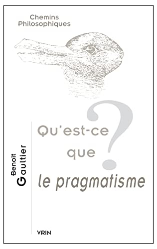 Qu'est-ce que le pragmatisme ?