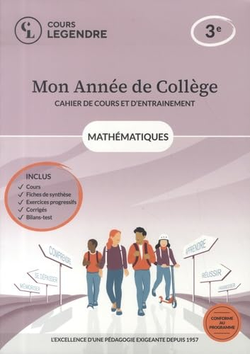 Mon année de collège : mathématiques 3e : cahier de cours et d'entraînement