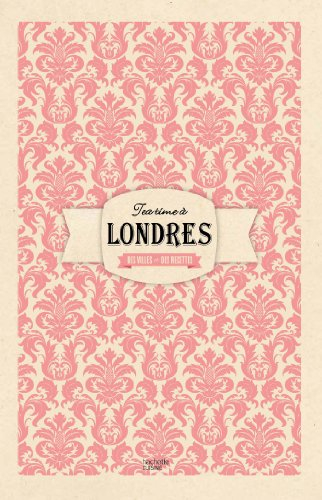 un tea time à londres: des villes et des recettes