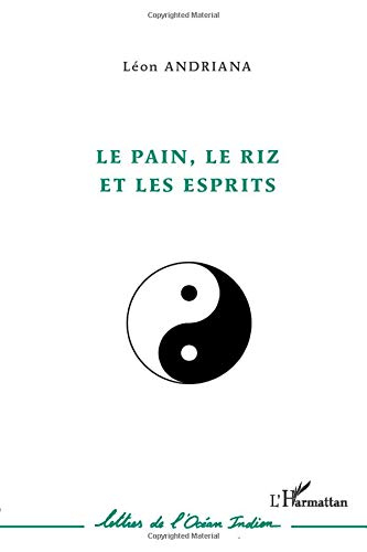 Le pain, le riz et les esprits