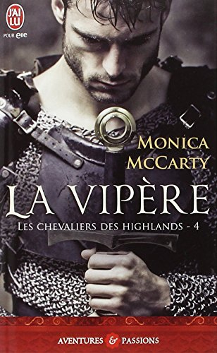 Les chevaliers des Highlands. Vol. 4. La vipère