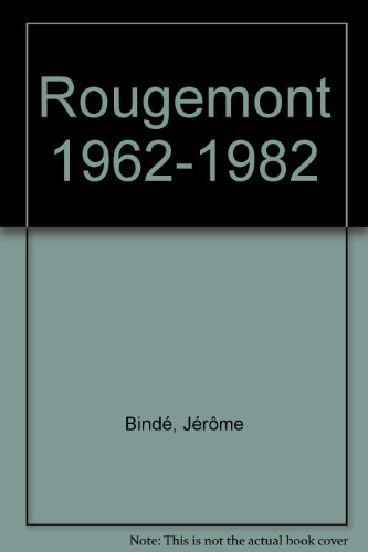 Rougemont : 1962-1982