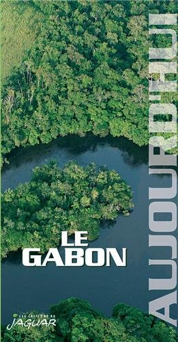 Le Gabon aujourd'hui