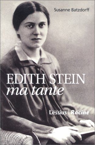 Edith Stein, ma tante
