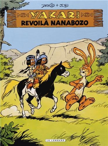 Yakari. Vol. 34. Revoilà Nanabozo