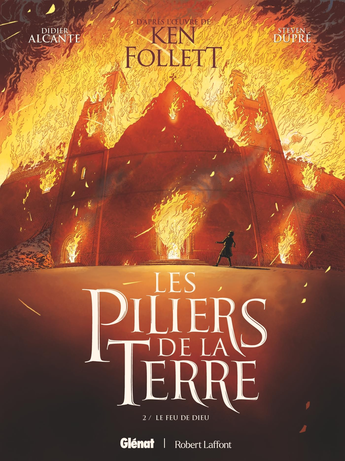 Les piliers de la terre. Vol. 2. Le feu de Dieu