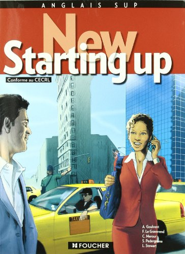 New starting up, BTS tertiaires, IUT, écoles de commerce, formation continue : conforme au CECRL