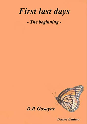 First last days : The Beginning : Tome 1