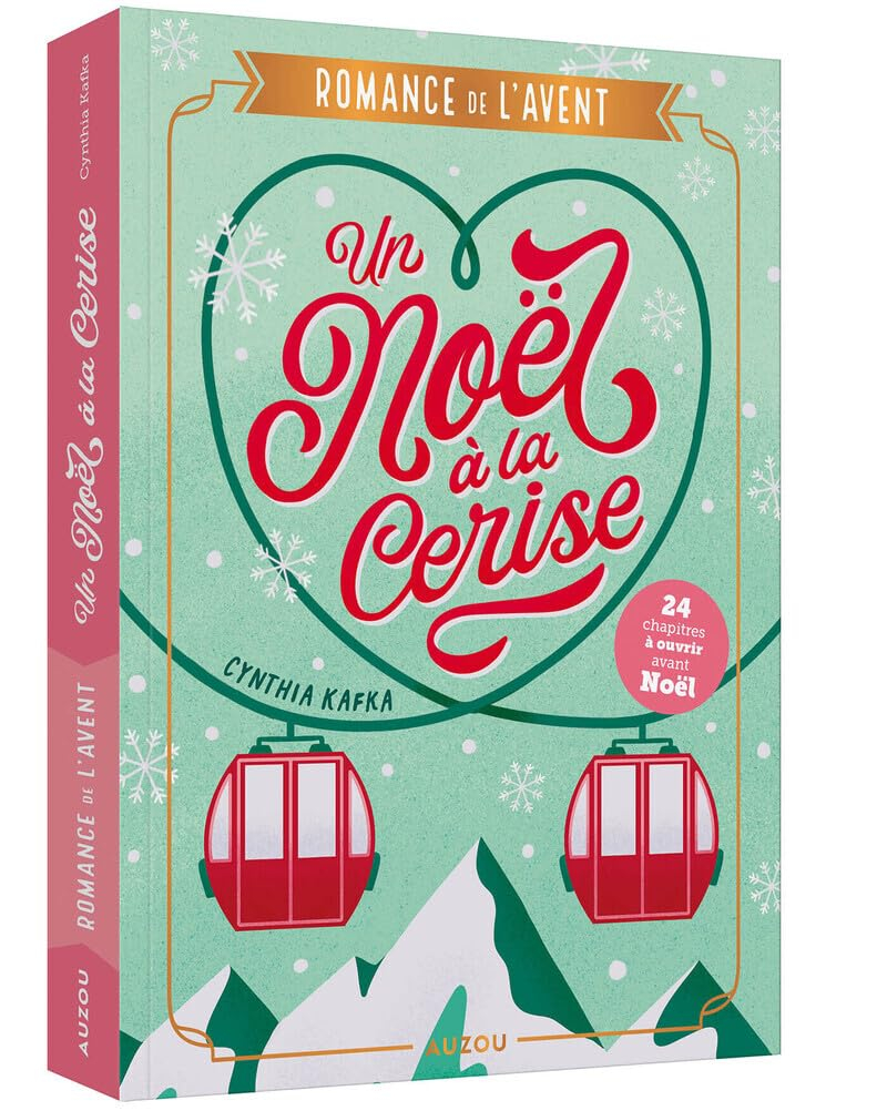 Un Noël à la cerise : romance de l'Avent : 24 chapitres à ouvrir avant Noël