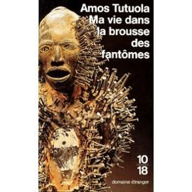 Ma vie dans la brousse des fantômes