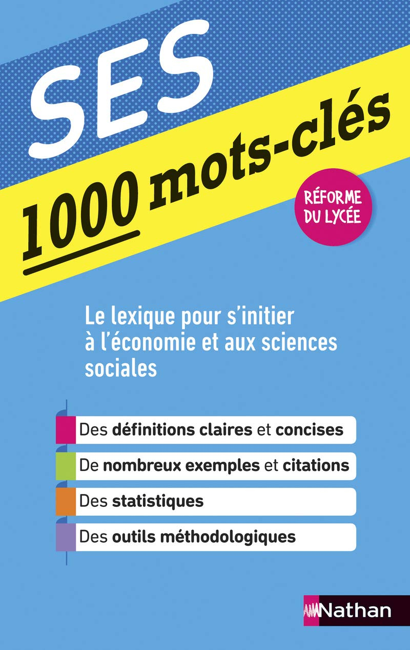 SES, 1.000 mots-clés : le lexique pour s'initier à l'économie et aux sciences sociales : réforme du 