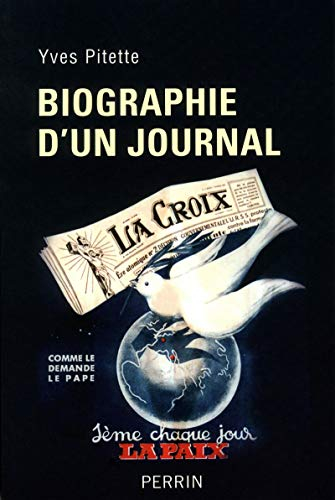 Biographie d'un journal : La Croix