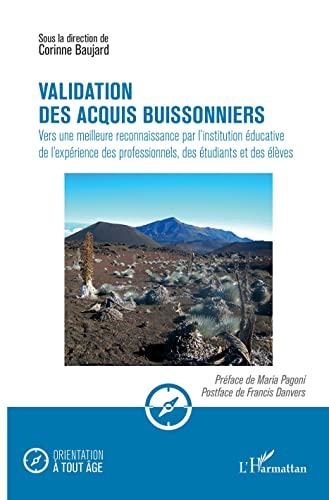 Validation des acquis buissonniers : vers une meilleure reconnaissance par l'institution éducative d