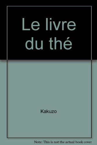 le livre du thé