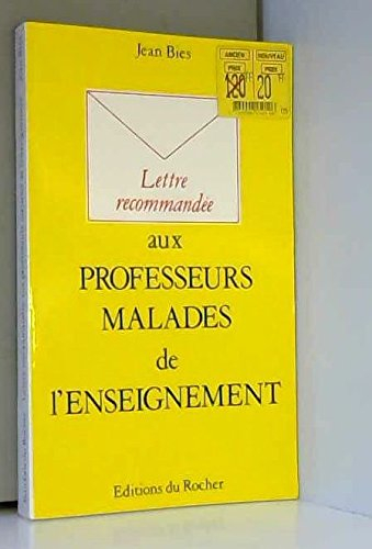 Lettre recommandée aux professeurs malades de l'enseignement