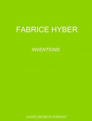 Fabrice Hyber, Inventions