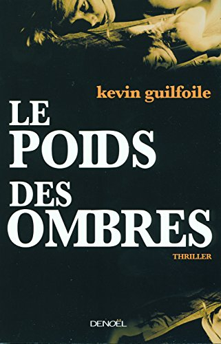 Le poids des ombres