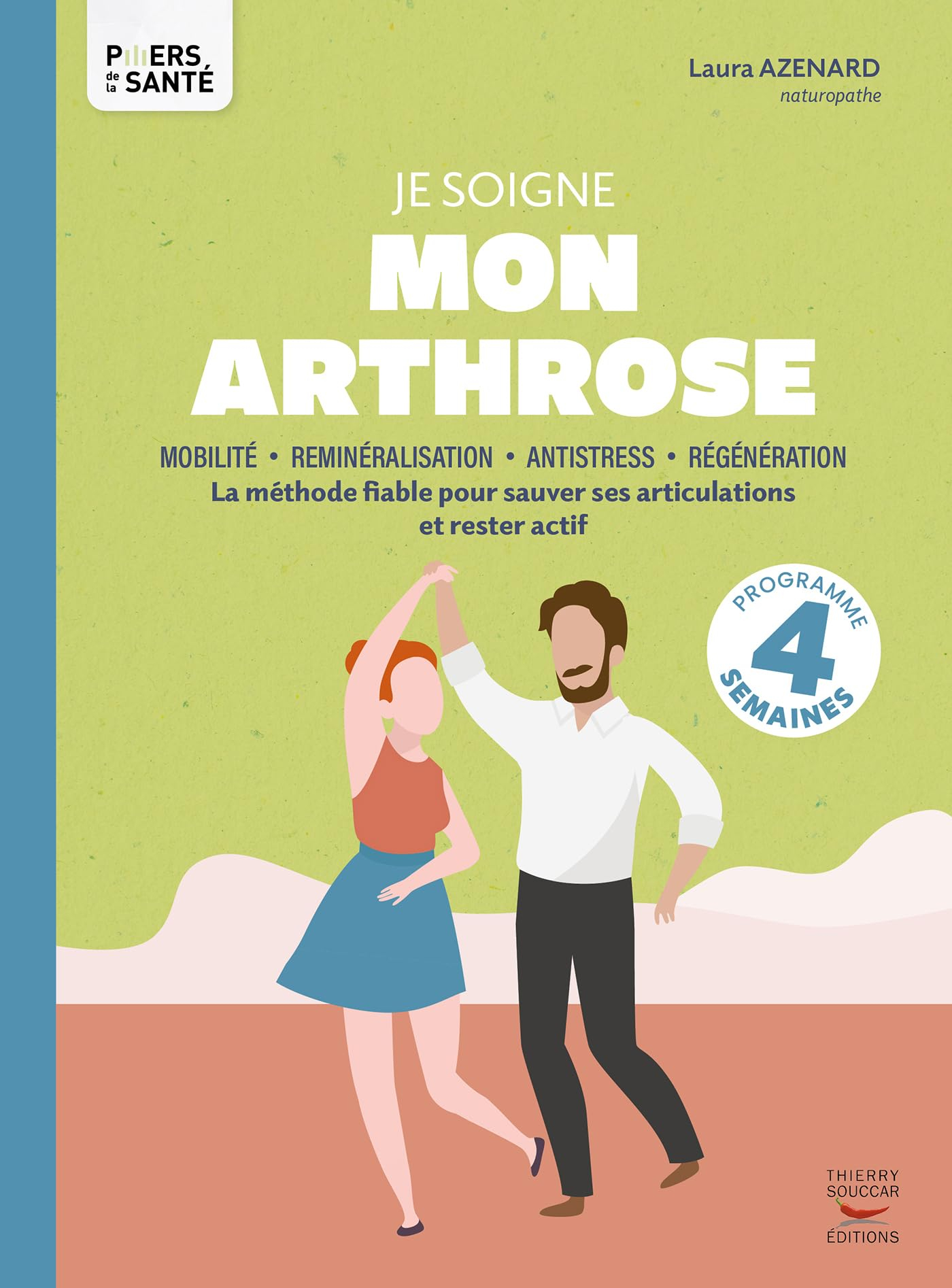 Je soigne mon arthrose : mobilité, reminéralisation, antistress, régénération : la méthode fiable po