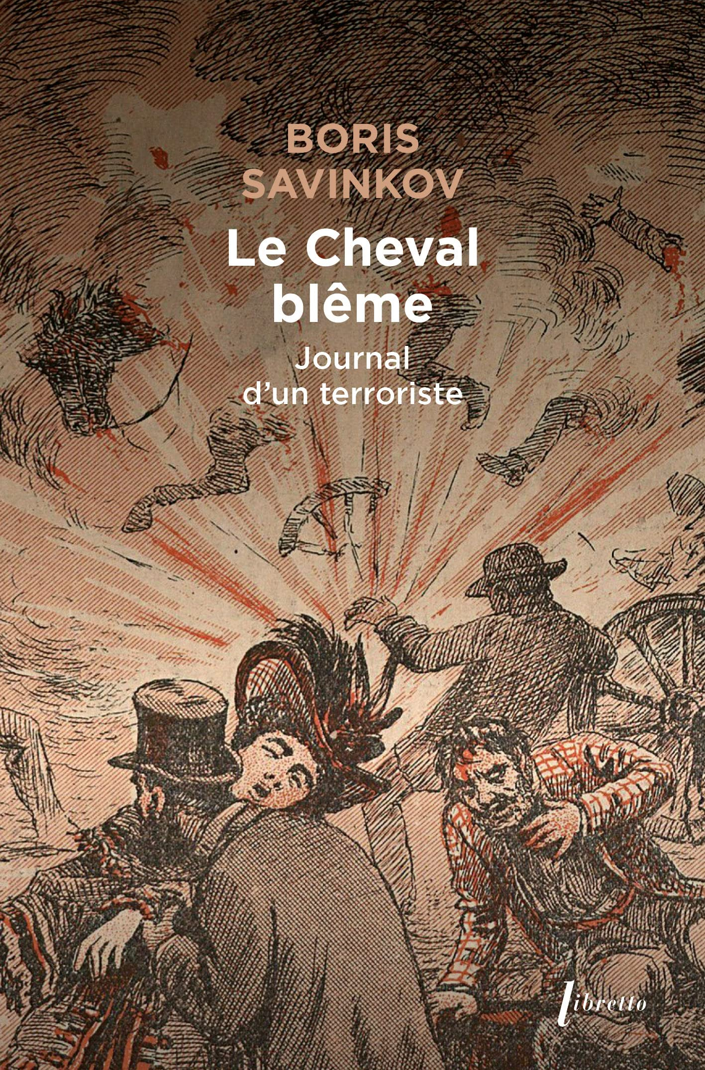 Le cheval blême : journal d'un terroriste