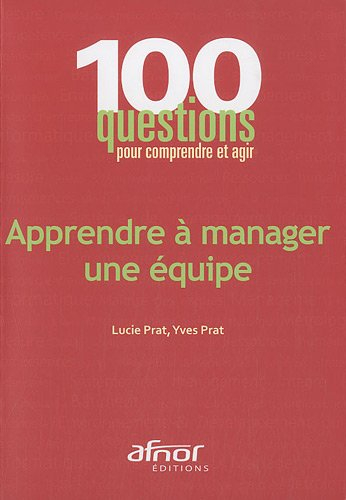 Apprendre à manager une équipe