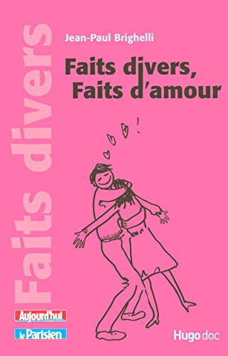 Faits divers, faits d'amour