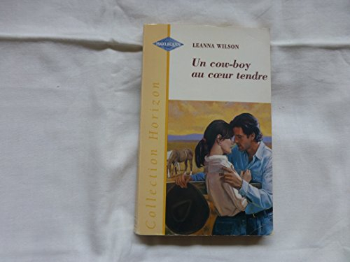 un cow-boy au coeur tendre (collection horizon)