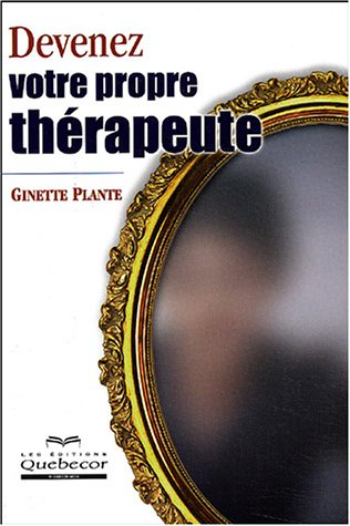 Devenez votre propre thérapeute