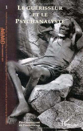 Cahiers du GRAPPAF (Les), n° 2. Le guérisseur et le psychanalyse