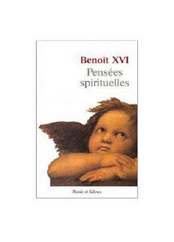 Pensées spirituelles : avril 2005-mars 2006