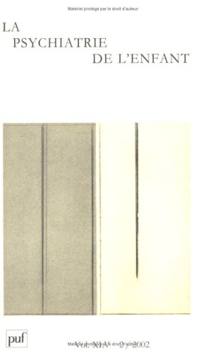 Psychiatrie de l'enfant (La), n° 2 (2002)