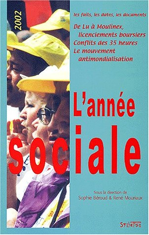 L'année sociale 2002 : les faits, les dates, les documents