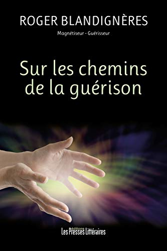 Sur les chemins de la guérison