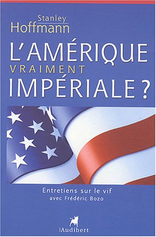 L'Amérique vraiment impériale