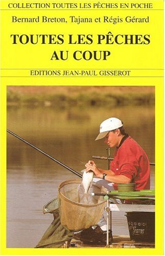 Toutes les pêches au coup
