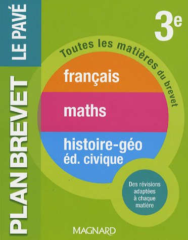 Français, maths, histoire-géo, éd. civique 3e : toutes les matières du brevet