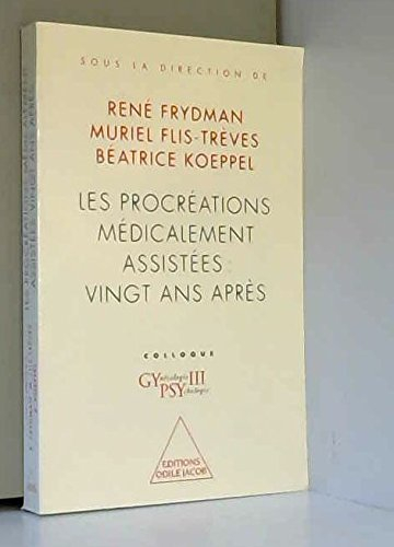 Les procréations médicalement assistées, vingt ans après