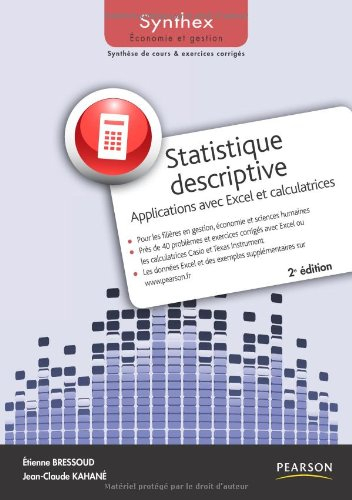 Statistique descriptive : applications avec Excel et calculatrices