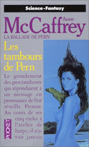 La ballade de Pern. Vol. 14. Les tambours de Pern