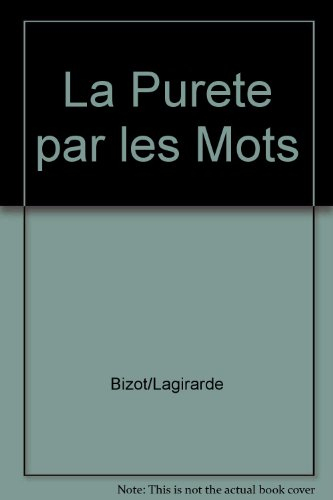 La pureté par les mots. Saddavimala