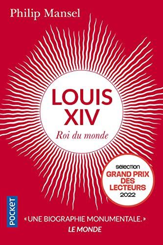 Louis XIV : roi du monde