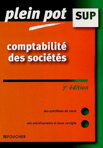 Comptabilité des sociétés : enseignement supérieur, BTS, DUT tertiaires