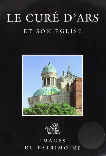 Le curé d'Ars et son église