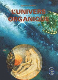 L'univers organique