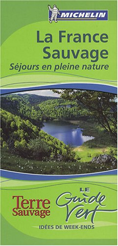 La France sauvage : séjours en pleine nature