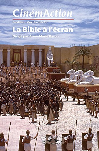 CinémAction, n° 160. La Bible à l'écran