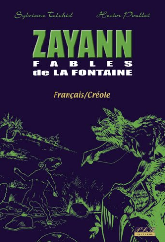 zayann t1 fables de la fontaine français-creole